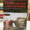 producto_639279730319001341_0 Crisis Capitalista Y Economía Solidaria - Jean-louis Laville