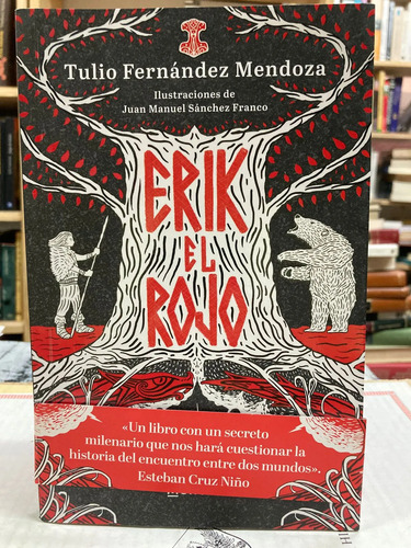 Erik El Rojo - Tulio Fernández Mendoza