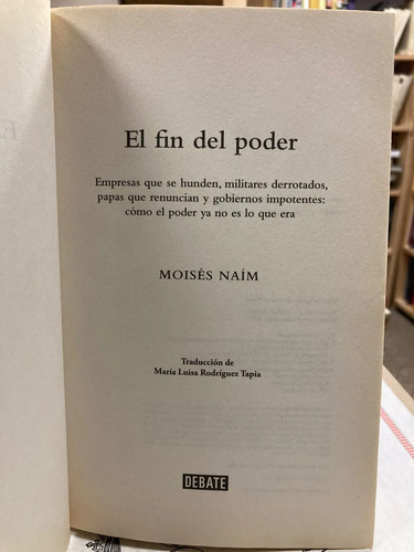 El Fin Del Poder - Moisés Naím