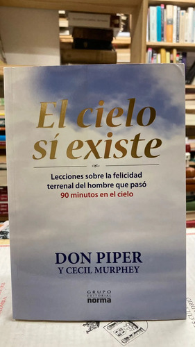 El Cielo Si Existe - Don Piper