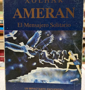Ameran El Mensajero Solitario - Xolhar