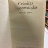 Crónicas Descomedidas - Alfredo Iriarte