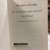 El Hombre Que Murió En El Bar - Heriberto Fiorillo