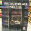 La Destrucción Del Saber Por El Fuego - Luis Alberto Arenas