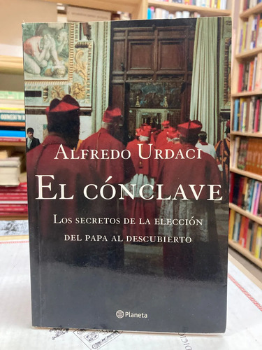 El Cónclave - Alfredo Urdaci