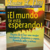 El Mundo Te Esta Esperando - Louise L. Hay