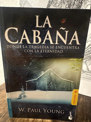 La Cabaña - W. Paul Young