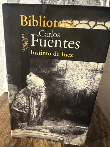 Instinto De Inez - Carlos Fuentes