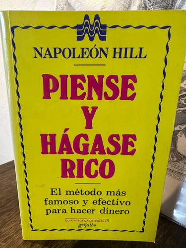 Piense Y Hágase Rico - Napoleón Hill