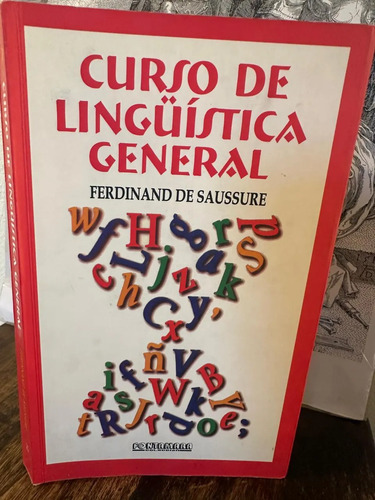 Curso De Lingüistica General - Ferdinand De Saussure