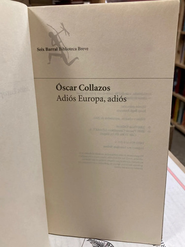 Adiós Europa, Adiós - Óscar Collazos