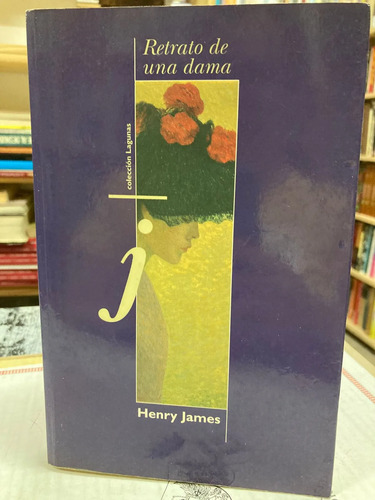Retrato De Una Dama - Henry James