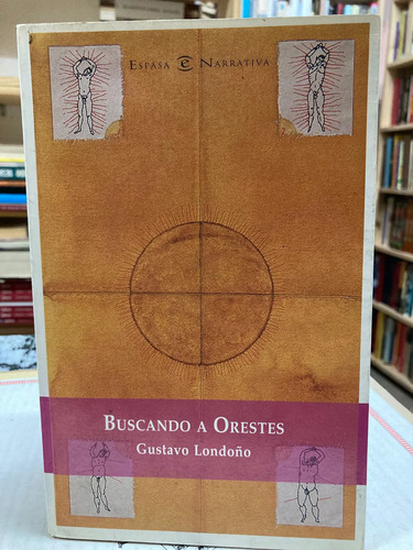 Buscando A Orestes - Gustavo Londoño