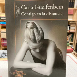 Contigo A La Distancia - Carla Guelfenbein