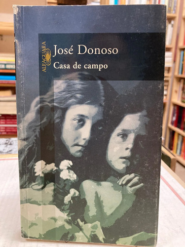 Casa De Campo - José Donoso