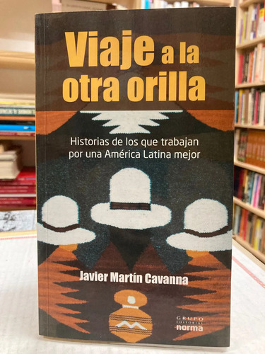 producto_639279741735534576_0 Viaje A La Otra Orilla - Javier Martín Cavanna