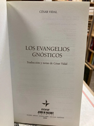 Los Evangelios Gnósticos - César Vidal