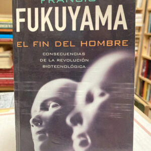 producto_639279743167851574_0 El Fin Del Hombre - Francis Fukuyama