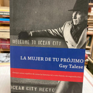 producto_639279743546081107_0 La Mujer De Tu Prójimo - Gay Talese