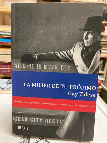 La Mujer De Tu Prójimo - Gay Talese