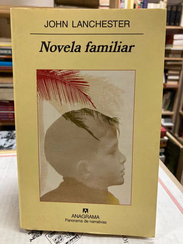 Novela Familiar - John Lanchester