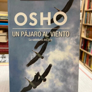 Un Pájaro Al Viento - Osho