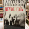 Revolución - Arturo Pérez-reverte