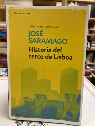 Historia Del Cerco De Lisboa - José Saramago