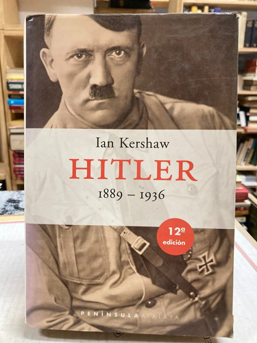 Hitler 1889-1936 - Ian Kershaw
