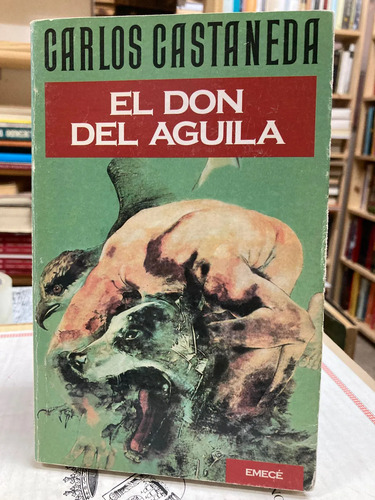El Don Del Aguila - Carlos Castaneda