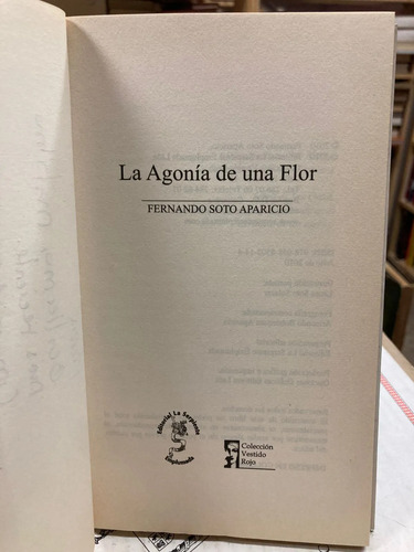 La Agonía De Una Flor - Fernando Soto Aparicio