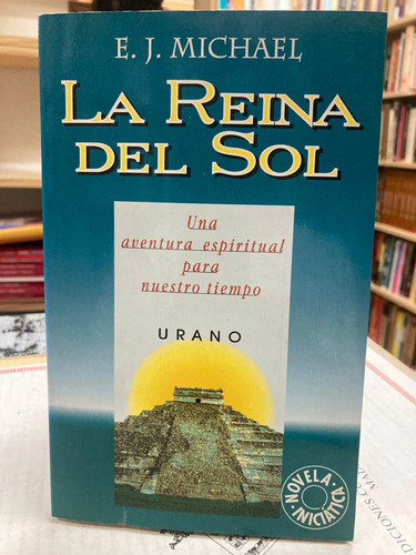 La Reina Del Sol - E.j. Michael