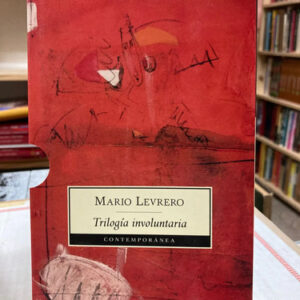 producto_639279748988038460_0 Trilogía Involuntaria - Mario Levrero