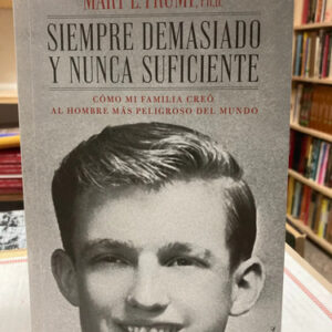 producto_639279749995500046_0 Siempre Demasiado Nunca Suficiente - Mary L. Trump