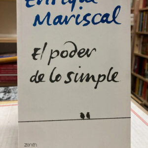 producto_639279750840000854_0 El Poder De Lo Simple - Enrique Mariscal