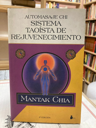 Sistema Taoísta De Rejuvenecimiento - Mantak Chia