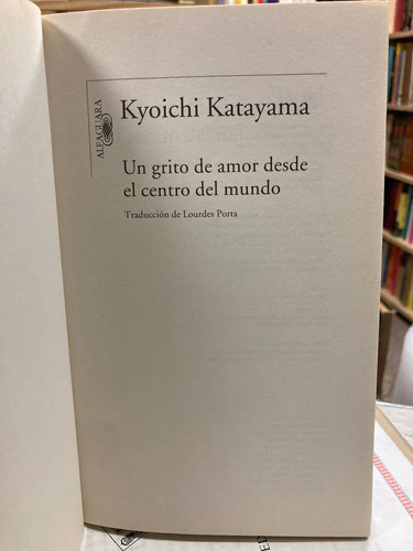 Un Grito De Amor Desde El Centro Del Mundo -kyoichi Katayama