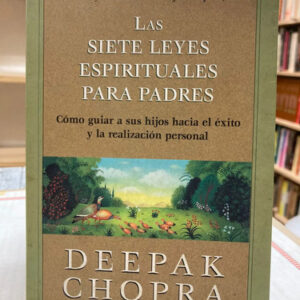 producto_639279752505005687_0 Las Siete Leyes Espirituales Para Padres - Deepak Chopra