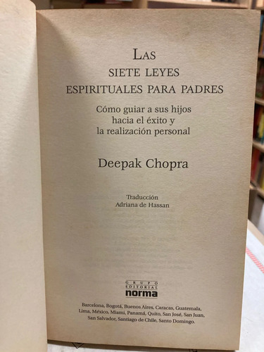 Las Siete Leyes Espirituales Para Padres - Deepak Chopra