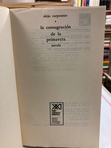 La Consagración De La Primavera - Alejo Carpentier