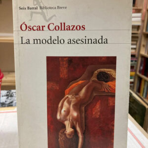producto_639279755312673389_0 La Modelo Asesinada - Óscar Collazos