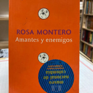 Amantes Y Enemigos - Rosa Montero