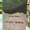 Un Bel Morir - Álvaro Mutis