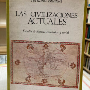 producto_639279756475414072_0 Las Civilizaciones Actuales - Fernand Braudel