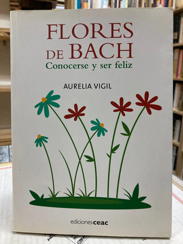 Flores De Bach - Aurelia Vigil