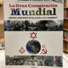 La Gran Conspiración Mundial - Traian Romanescu
