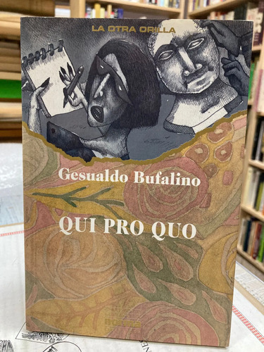 producto_639279757223809469_0 Qui Pro Quo - Gesualdo Bufalino
