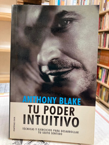 Tu Poder Intuitivo - Anthony Blake