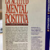 La Actitud Mental Positiva - Napoleon Hill