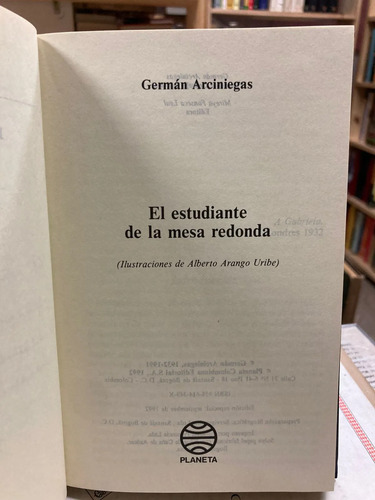 El Estudiante E La Mesa Redonda - Germán Arciniegas